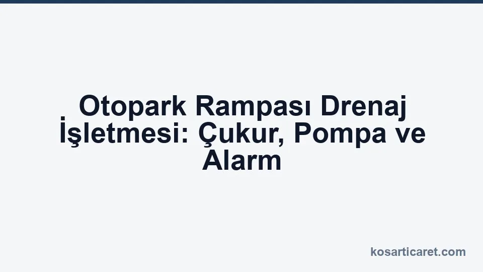 Otopark rampası drenaj işletme çukur pompa alarm