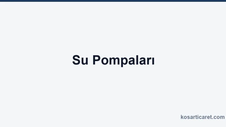 Su Pompaları